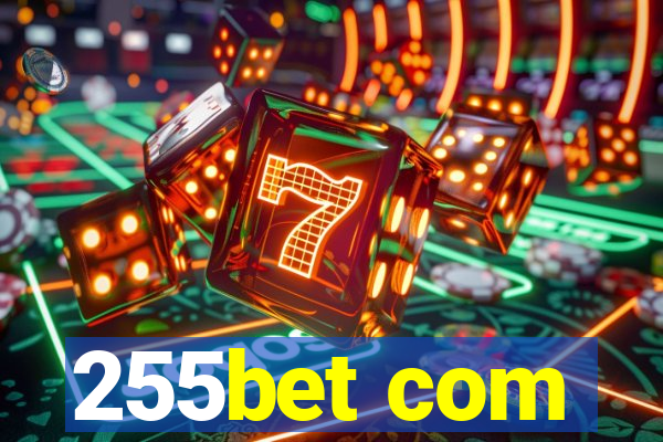 255bet com